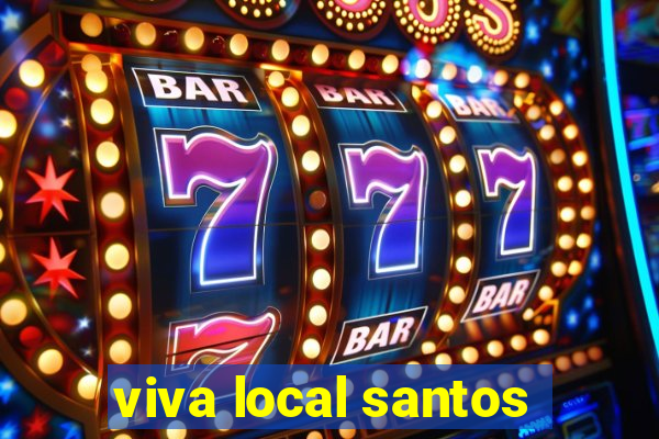 viva local santos